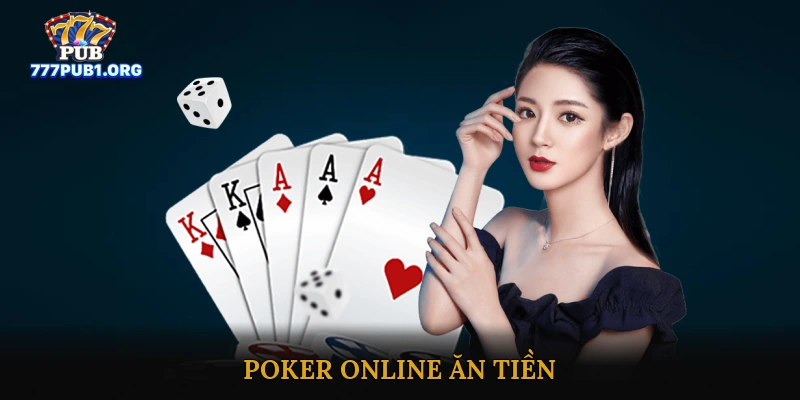 Poker online ăn tiền