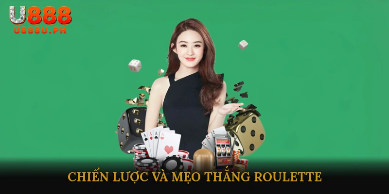 Chiến lược và mẹo thắng Roulette