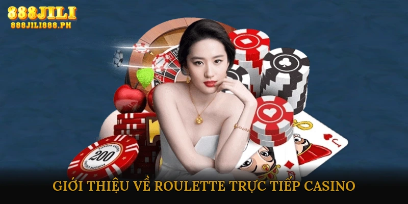 Giới thiệu về Roulette trực tiếp casino