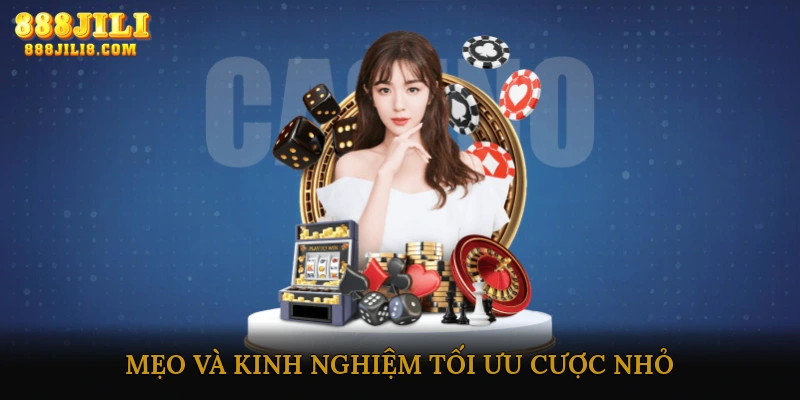 Mẹo và Kinh Nghiệm Tối Ưu Cược Nhỏ