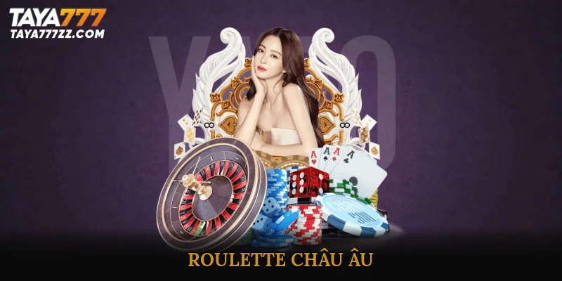 Roulette châu Âu