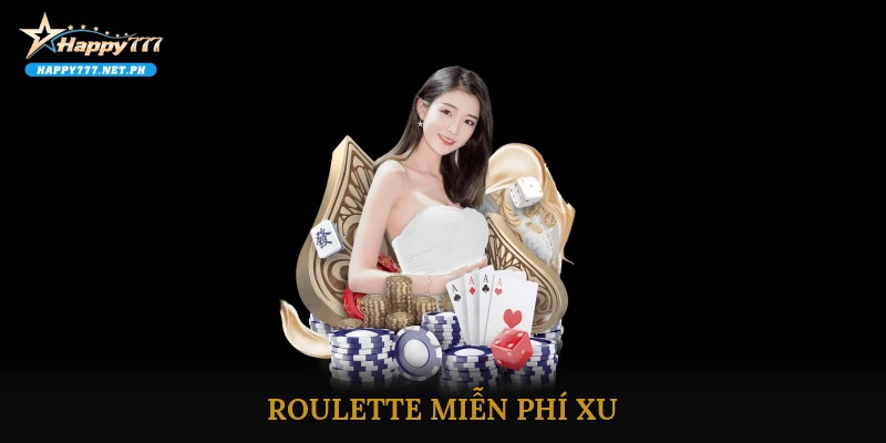 Roulette miễn phí xu