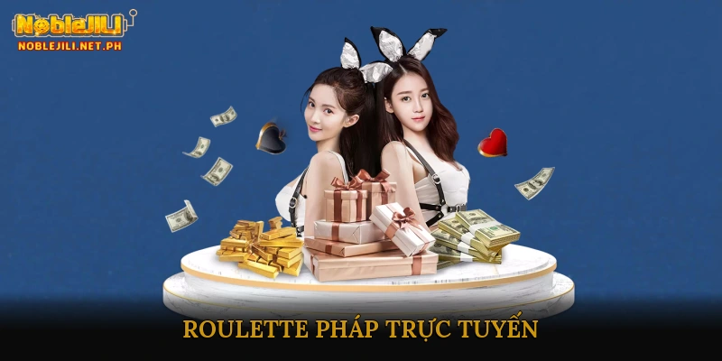 Roulette Pháp trực tuyến